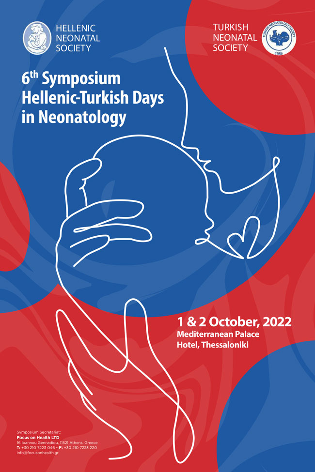 6th Symposium Hellenic-Turkish Days in Neonatology (1-2/10/2022)